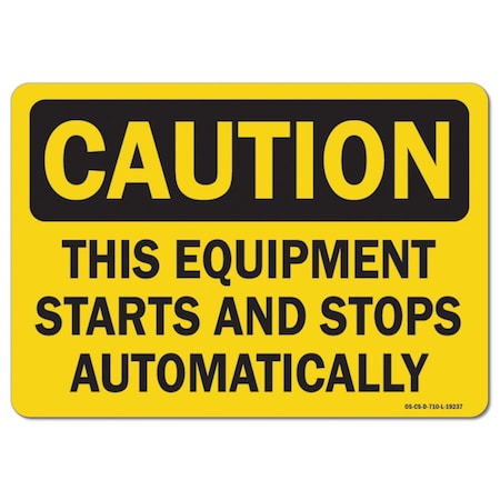 Signmission OSHA Caution Decal, Starts and Stops, 14in X 10in Decal, 14" W, 10" H, Landscape OS-CS-D-1014-L-19237